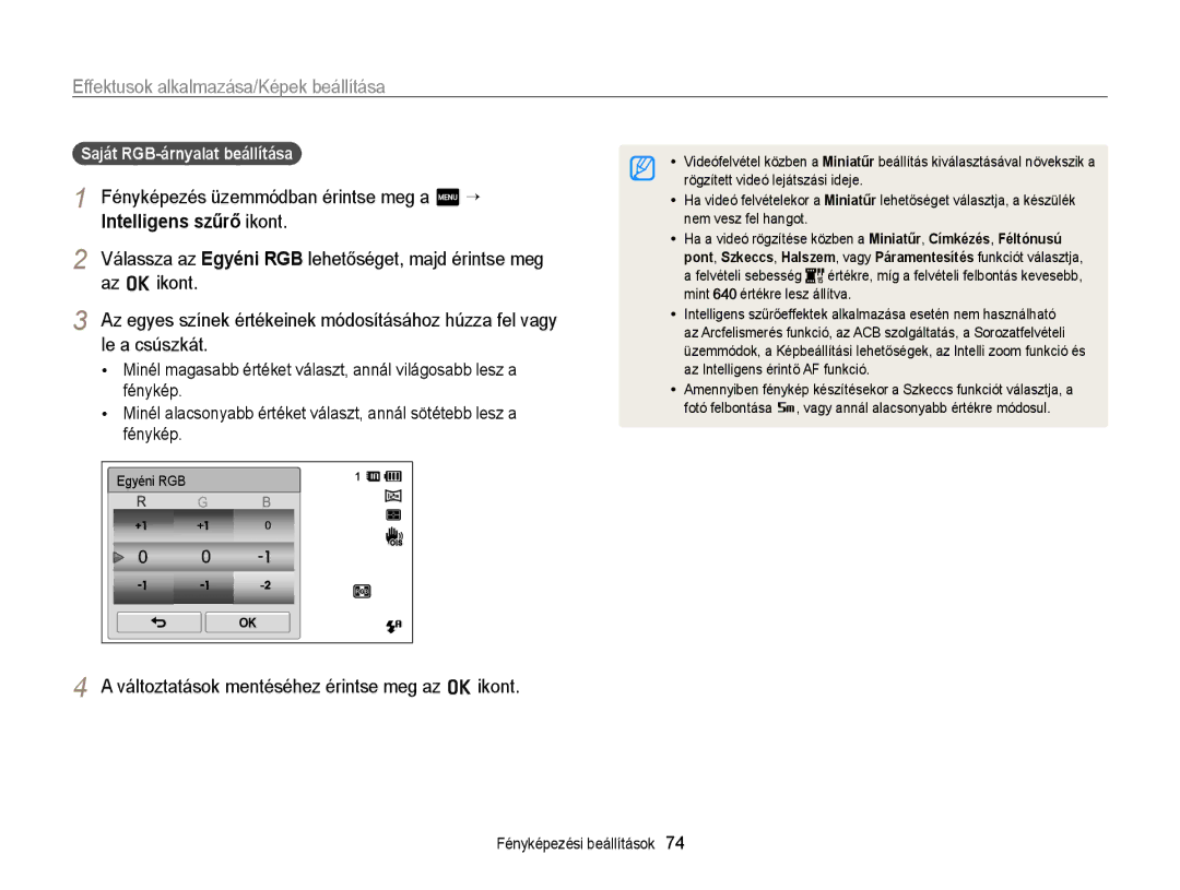 Samsung EC-ST65ZZBPUE2, EC-ST65ZZBPSE1 manual Változtatások mentéséhez érintse meg az o ikont, Saját RGB-árnyalat beállítása 