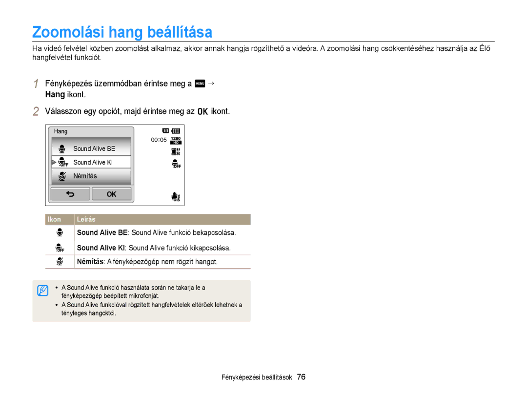 Samsung EC-ST65ZZBPSE1 manual Zoomolási hang beállítása, Sound Alive be Sound Alive KI Némítás, Tényleges hangoktól 