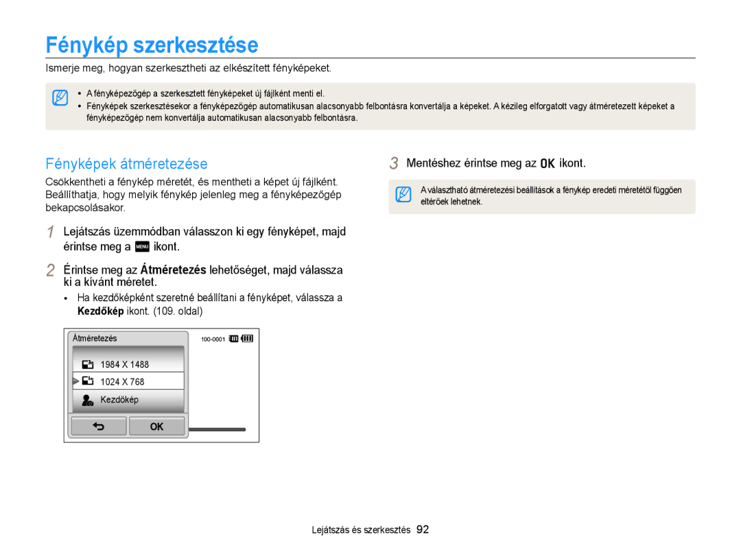 Samsung EC-ST6500BPBE3 manual Fénykép szerkesztése, Fényképek átméretezése, 1984 X 1024 X Kezdőkép, Eltérőek lehetnek 