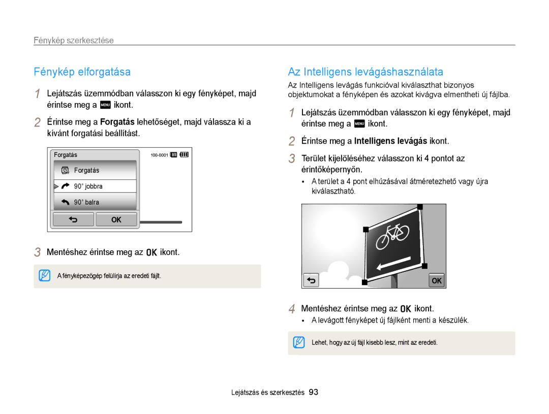 Samsung EC-ST65ZZBPEE3, EC-ST65ZZBPSE1 manual Fénykép elforgatása, Az Intelligens levágáshasználata, Fénykép szerkesztése 