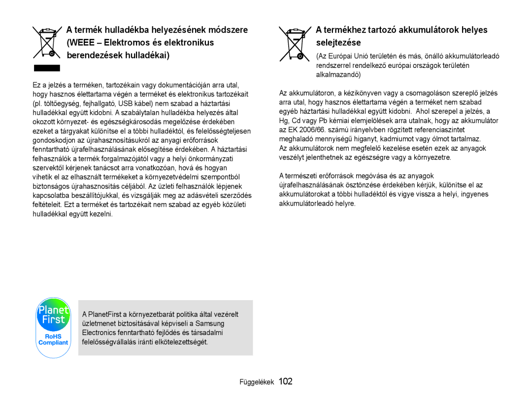 Samsung EC-ST65ZZBPBE3, EC-ST65ZZBPSE1, EC-ST65ZZBPUE1, EC-ST65ZZBPRE3 Termékhez tartozó akkumulátorok helyes selejtezése 