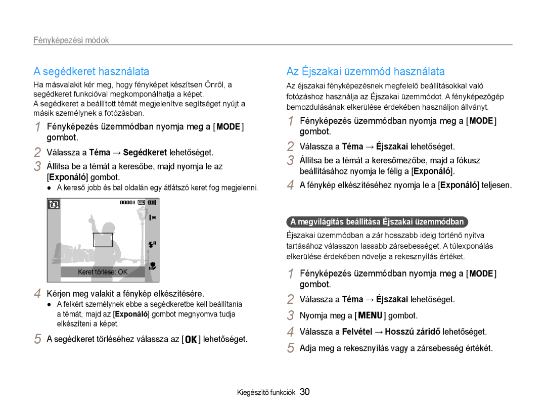 Samsung EC-ST65ZZBPBE3, EC-ST65ZZBPSE1, EC-ST65ZZBPUE1, EC-ST65ZZBPRE3 Segédkeret használata, Az Éjszakai üzemmód használata 