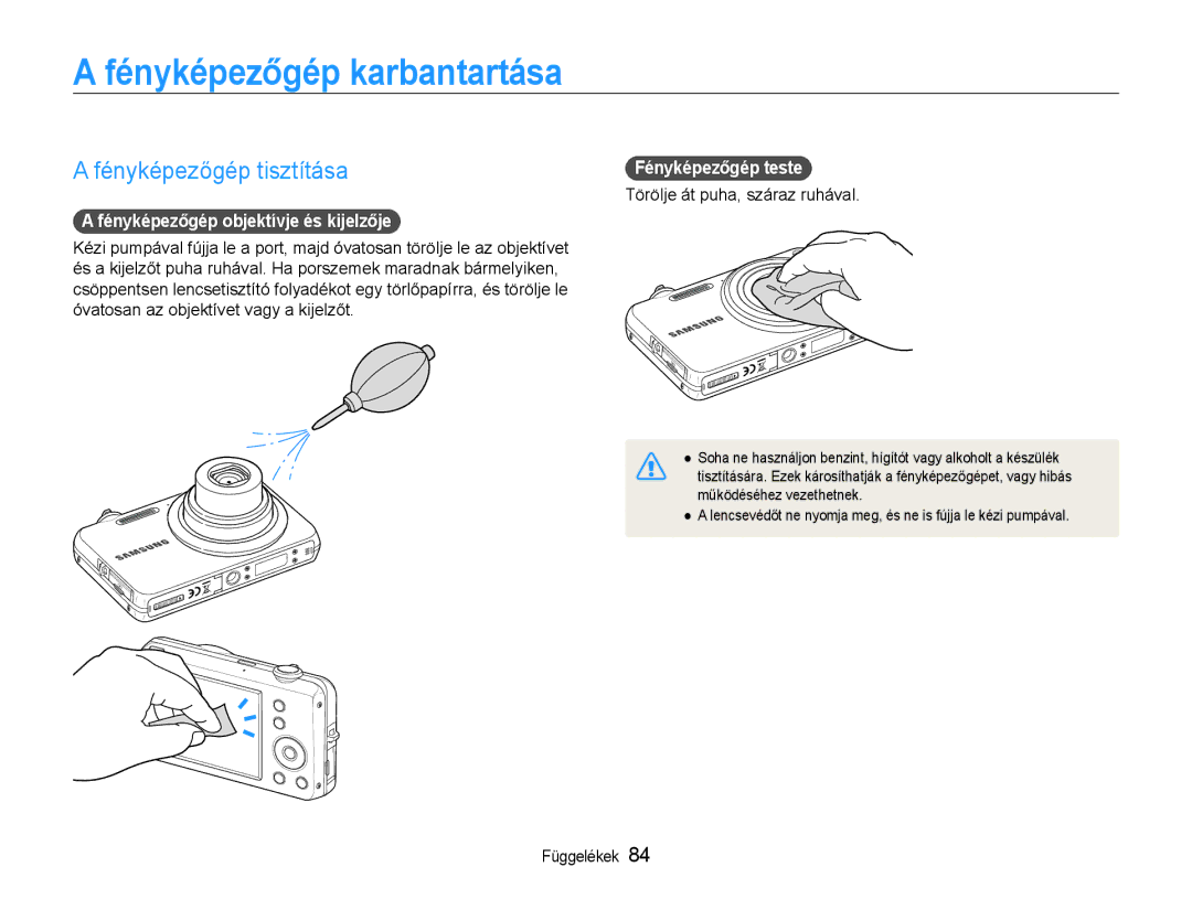 Samsung EC-ST65ZZBPBE3 manual Fényképezőgép karbantartása, Fényképezőgép tisztítása, Fényképezőgép objektívje és kijelzője 