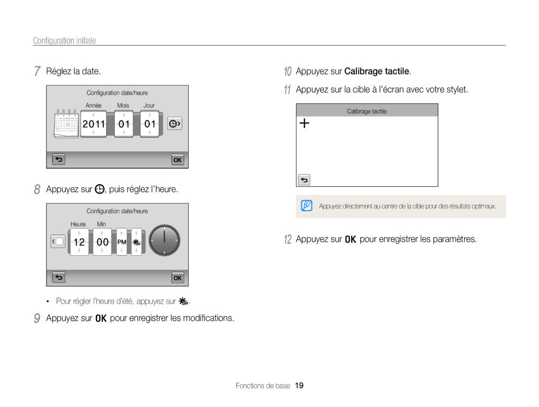 Samsung EC-ST6500DPBZA, EC-ST65ZZDPBZA manual Conﬁguration initiale, Réglez la date, Appuyez sur , puis réglez l’heure 