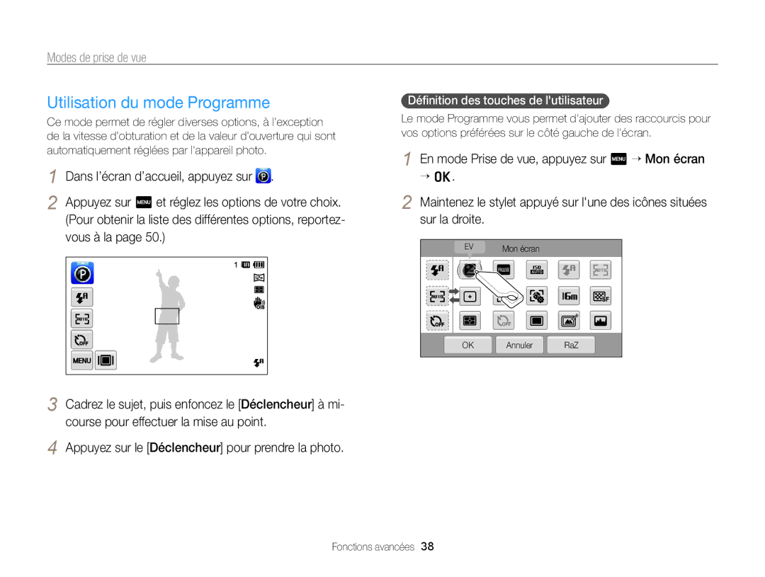 Samsung EC-ST65ZZDPSZA, EC-ST65ZZDPBZA Utilisation du mode Programme, Vous à la, Déﬁnition des touches de lutilisateur 