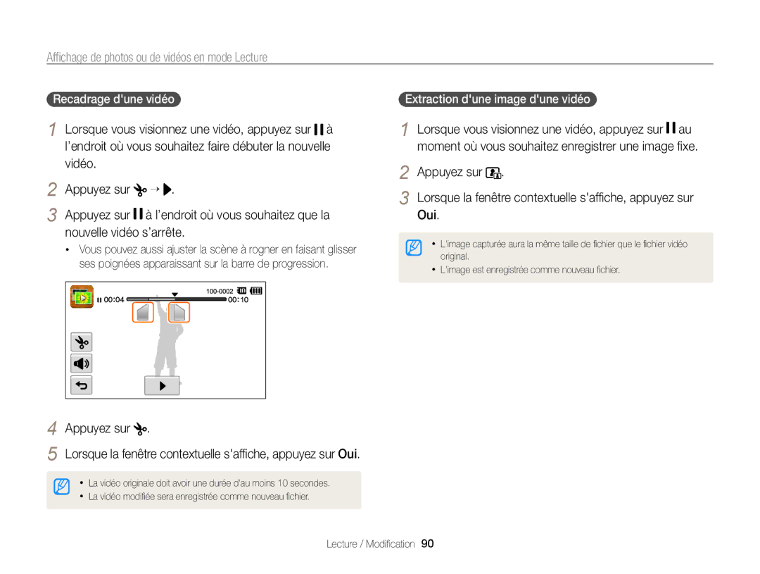 Samsung EC-ST65ZZBPSE1 Nouvelle vidéo s’arrête, Appuyez sur, Oui, Recadrage dune vidéo, Extraction dune image dune vidéo 