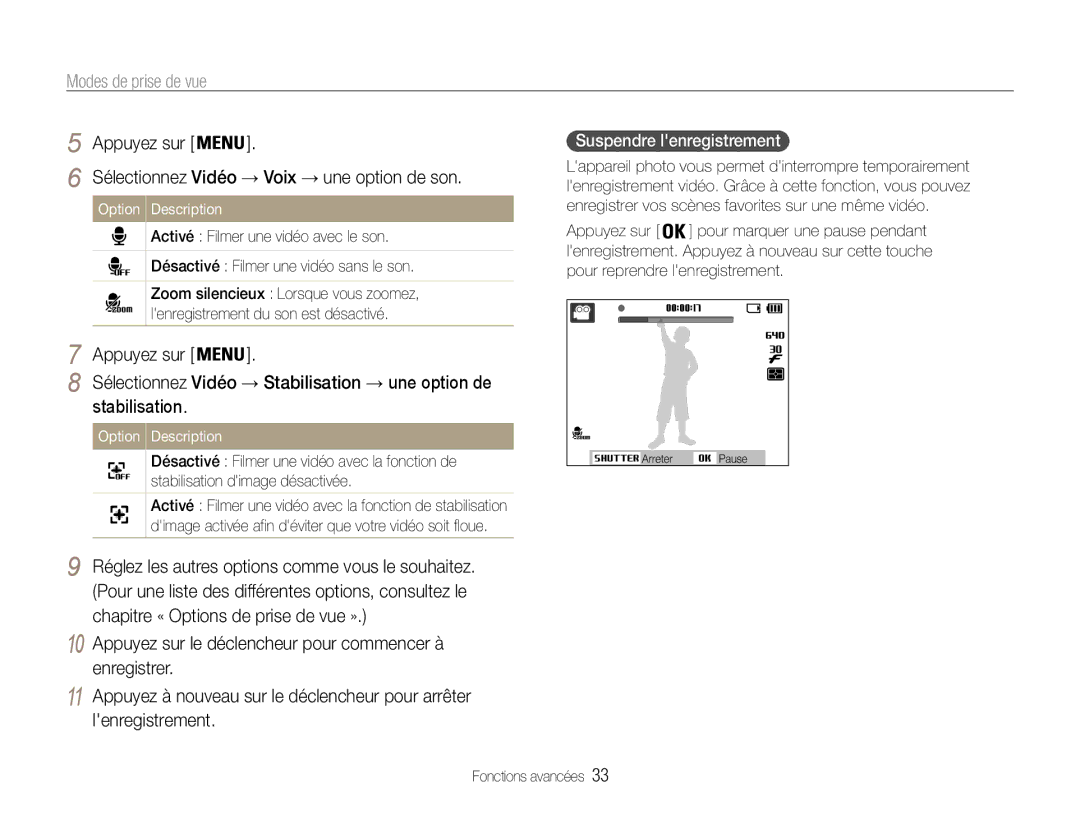 Samsung EC-ST67ZZBPUE1 Appuyez sur Sélectionnez Vidéo → Voix → une option de son, Stabilisation, Suspendre lenregistrement 