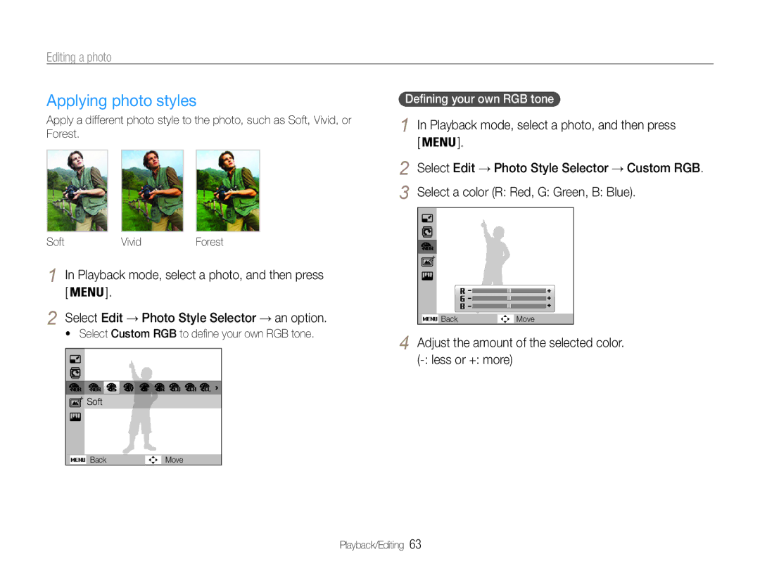 Samsung EC-ST65ZZBPBE1, EC-ST65ZZDPBZA, EC-ST67ZZBPUE1 manual Editing a photo, Defining your own RGB tone, Soft Vivid Forest 