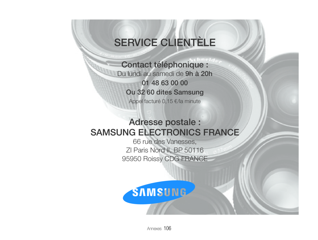 Samsung EC-ST67ZZBPBE1, EC-ST65ZZDPBZA Service Clientèle, Adresse postale SAMSUNG ELECTRONICS FRANCE, Contact téléphonique 