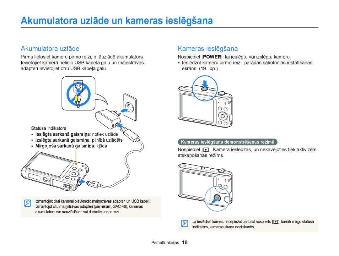 Samsung EC-ST66ZZFPRE2, EC-ST66ZZBPPE2 Akumulatora uzlāde un kameras ieslēgšana, Kameras ieslēgšana, Statusa indikators 