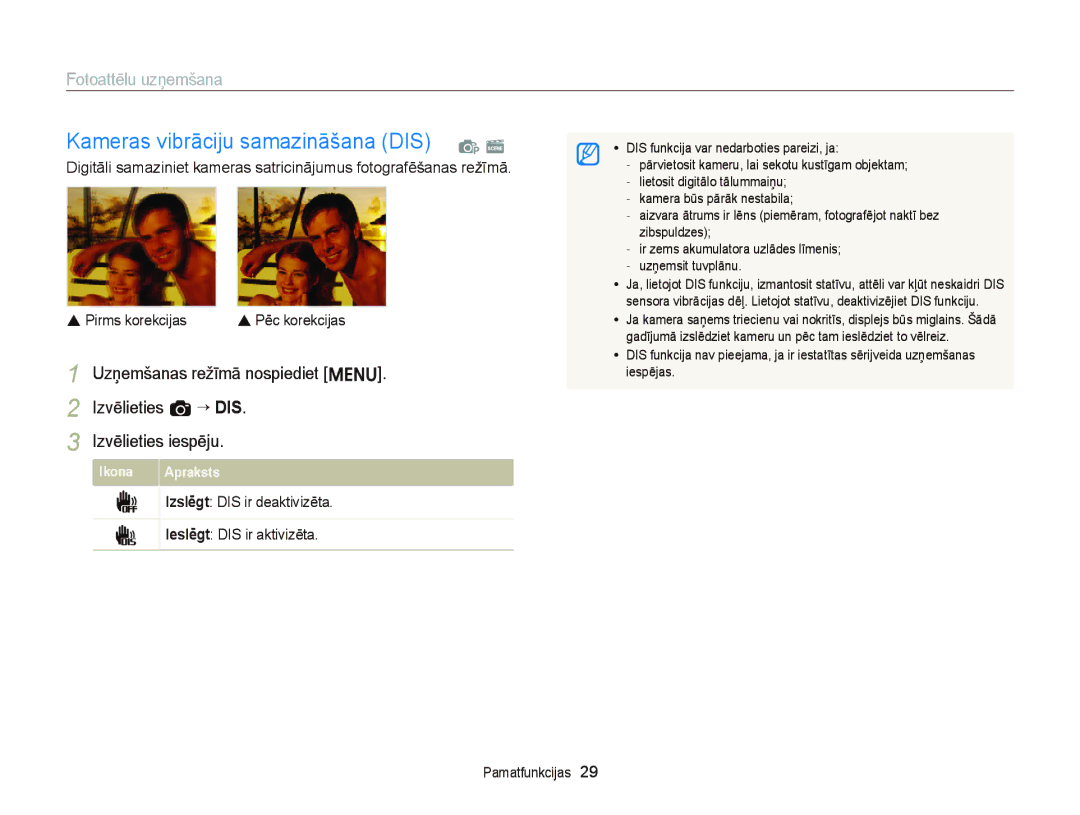 Samsung EC-ST66ZZFPSE2 manual Kameras vibrāciju samazināšana DIS p s, Izslēgt DIS ir deaktivizēta Ieslēgt DIS ir aktivizēta 