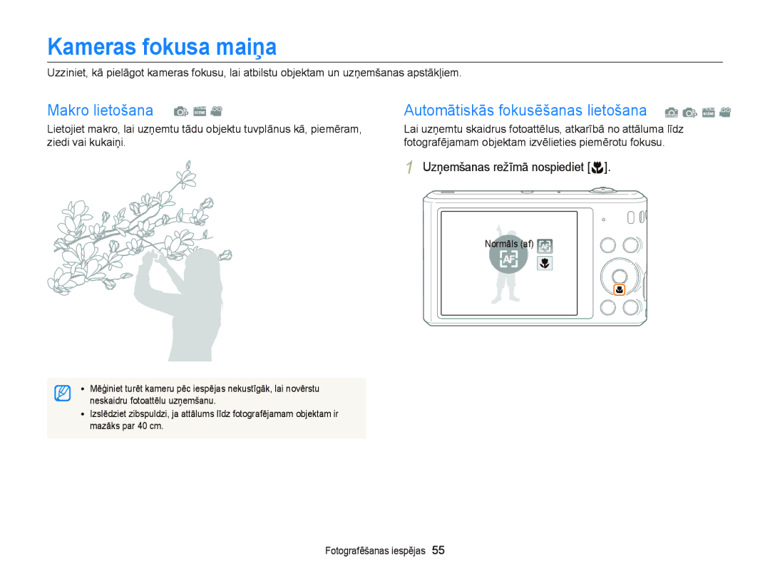 Samsung EC-ST66ZZBPPE2, EC-ST66ZZBPRE2, EC-ST66ZZFPBE2, EC-ST66ZZFPRE2 Kameras fokusa maiņa, Uzņemšanas režīmā nospiediet c 