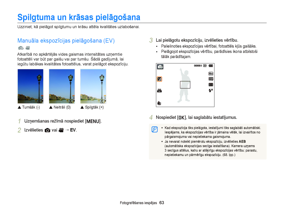 Samsung EC-ST66ZZBPPE2, EC-ST66ZZBPRE2, EC-ST66ZZFPBE2 Spilgtuma un krāsas pielāgošana, Manuāla ekspozīcijas pielāgošana EV 