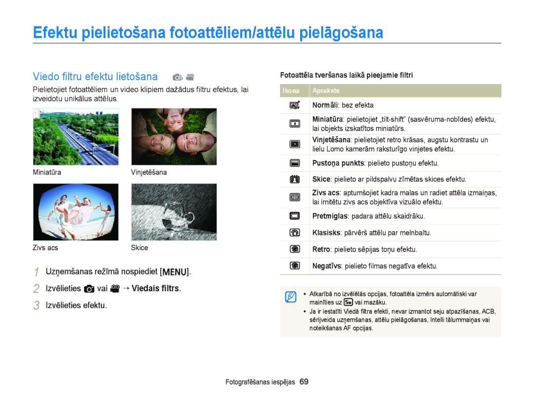 Samsung EC-ST66ZZFPSE2, EC-ST66ZZBPPE2 Efektu pielietošana fotoattēliem/attēlu pielāgošana, Viedo ﬁltru efektu lietošana p 