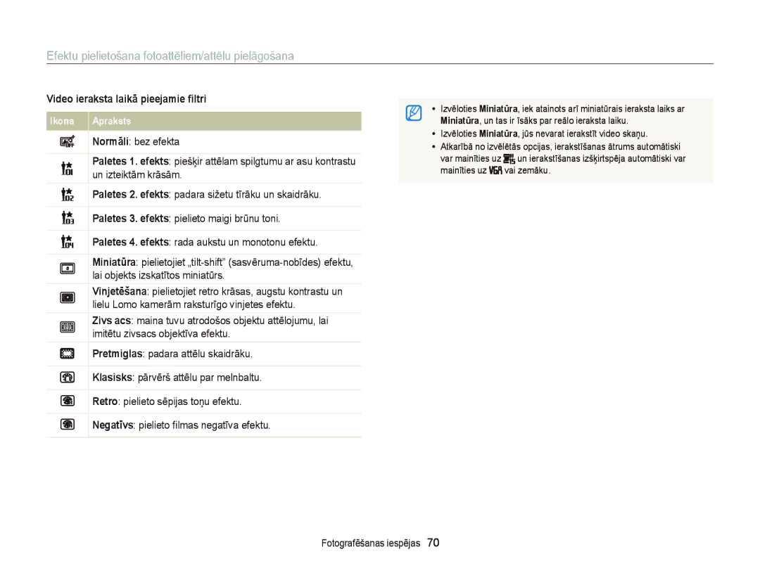 Samsung EC-ST66ZZBPSE2 manual Efektu pielietošana fotoattēliem/attēlu pielāgošana, Video ieraksta laikā pieejamie ﬁltri 