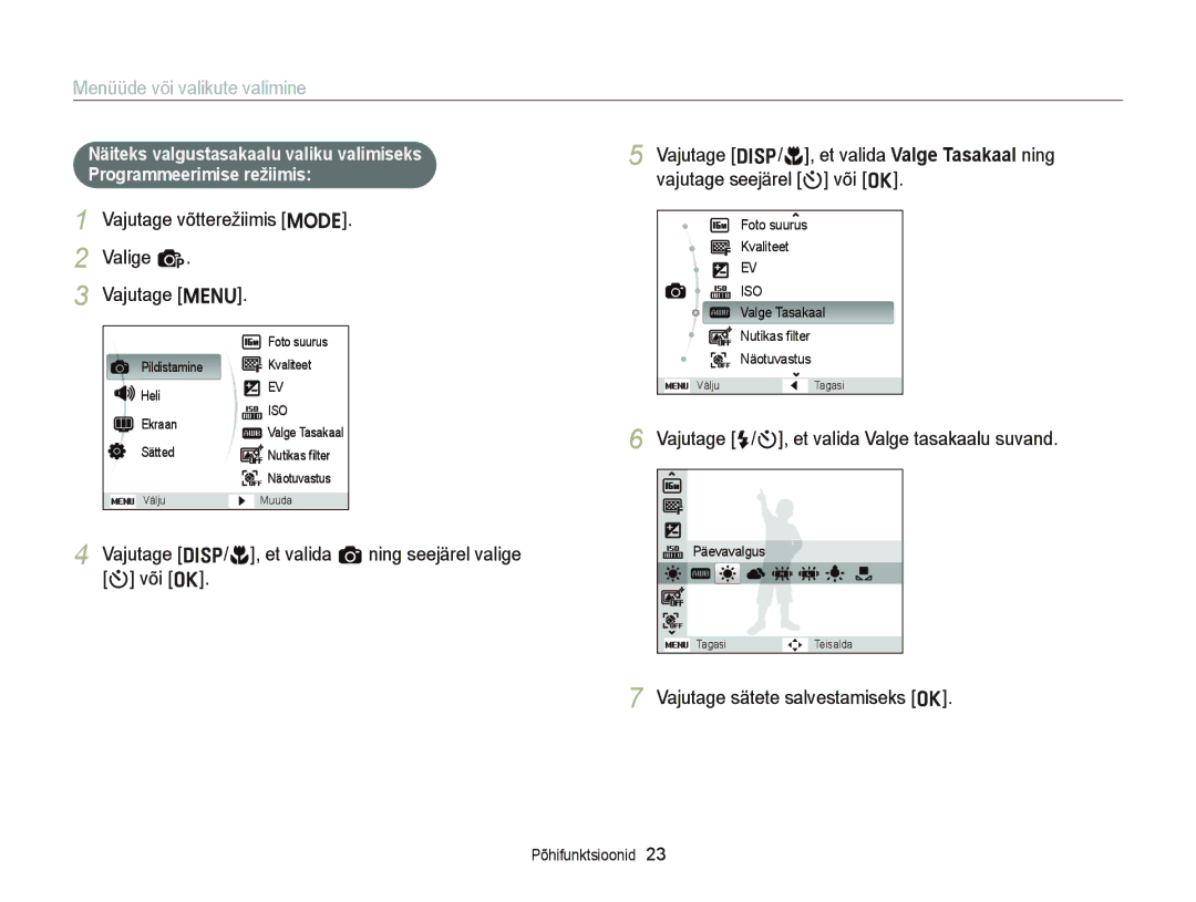 Samsung EC-ST66ZZBPPE2 Menüüde või valikute valimine, Vajutage võtterežiimis M Valige p, Vajutage sätete salvestamiseks o 