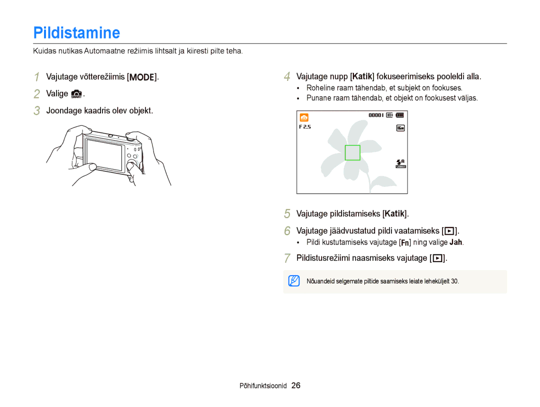 Samsung EC-ST66ZZFPRE2, EC-ST66ZZBPPE2, EC-ST66ZZBPRE2, EC-ST66ZZFPBE2 Pildistamine, Pildistusrežiimi naasmiseks vajutage P 