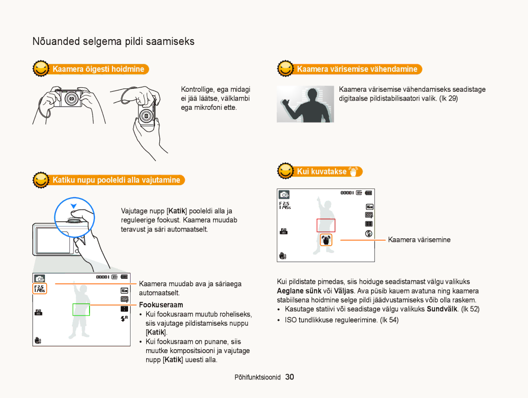 Samsung EC-ST66ZZBPSE2 manual Kaamera õigesti hoidmine, Katiku nupu pooleldi alla vajutamine, Fookuseraam, Kui kuvatakse 