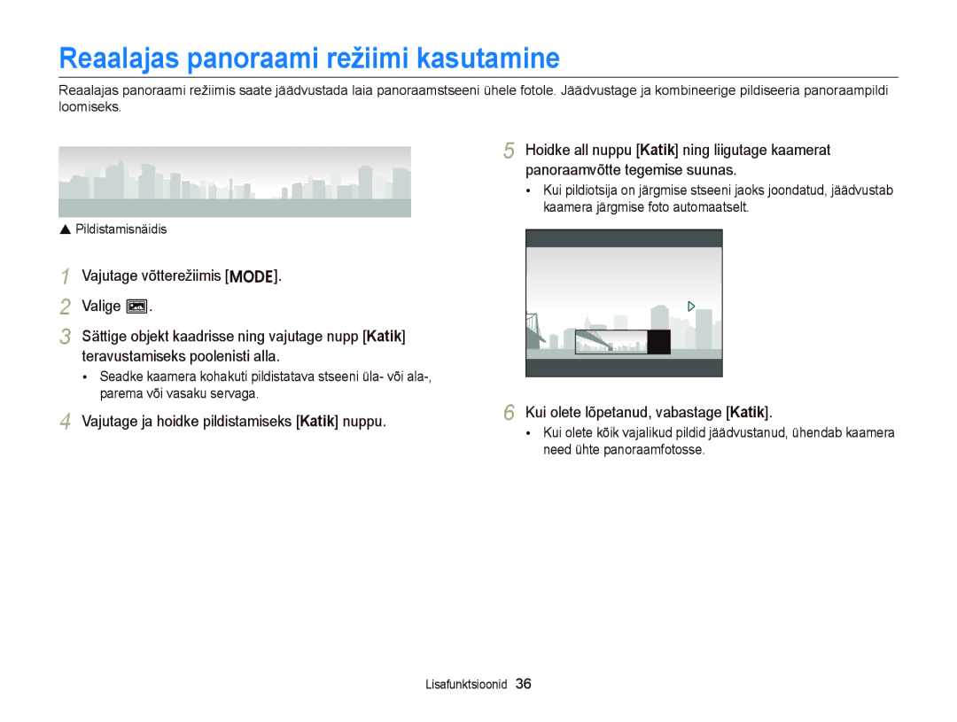 Samsung EC-ST66ZZBPBE2, EC-ST66ZZBPPE2 manual Reaalajas panoraami režiimi kasutamine, Kui olete lõpetanud, vabastage Katik 