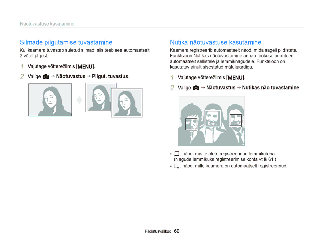 Samsung EC-ST66ZZBPBE2, EC-ST66ZZBPPE2, EC-ST66ZZBPRE2 manual Silmade pilgutamise tuvastamine, Nutika näotuvastuse kasutamine 