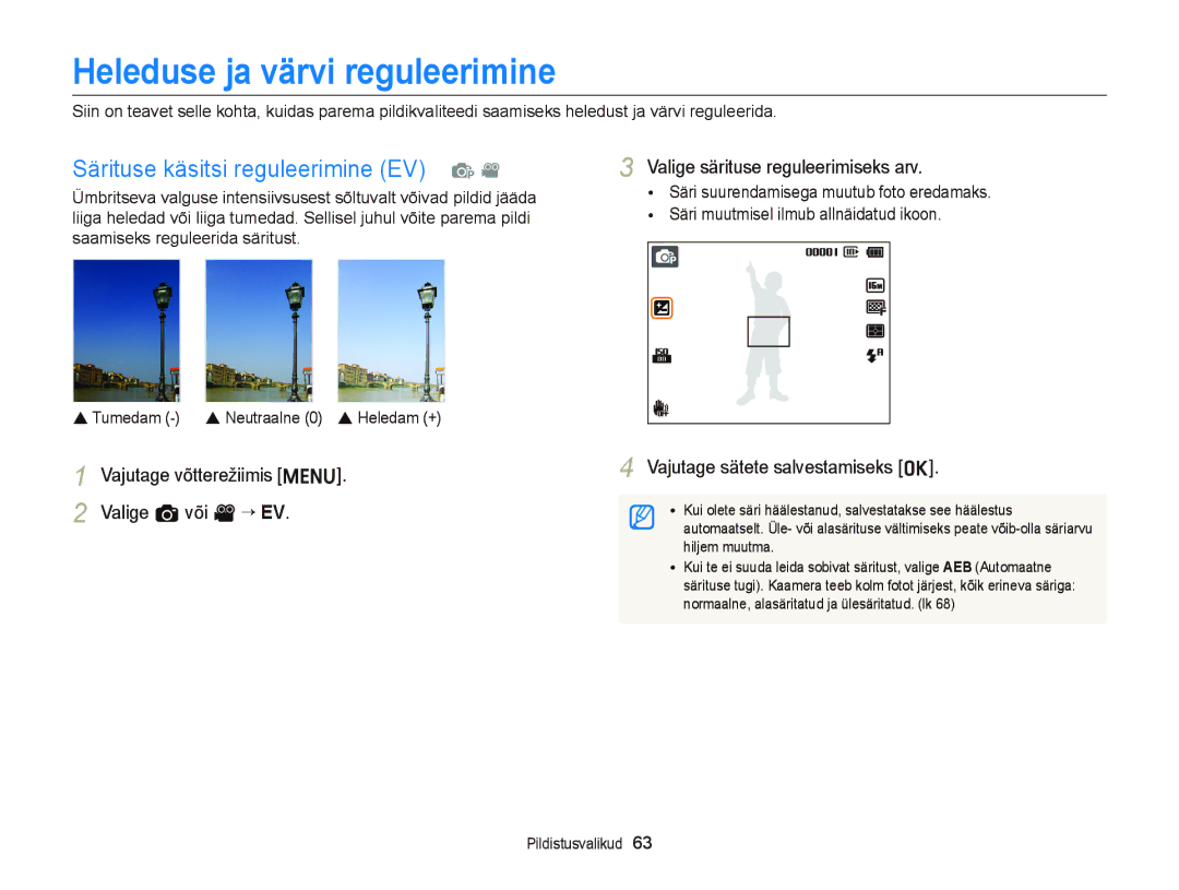 Samsung EC-ST66ZZBPPE2, EC-ST66ZZBPRE2, EC-ST66ZZFPBE2 Heleduse ja värvi reguleerimine, Särituse käsitsi reguleerimine EV p 