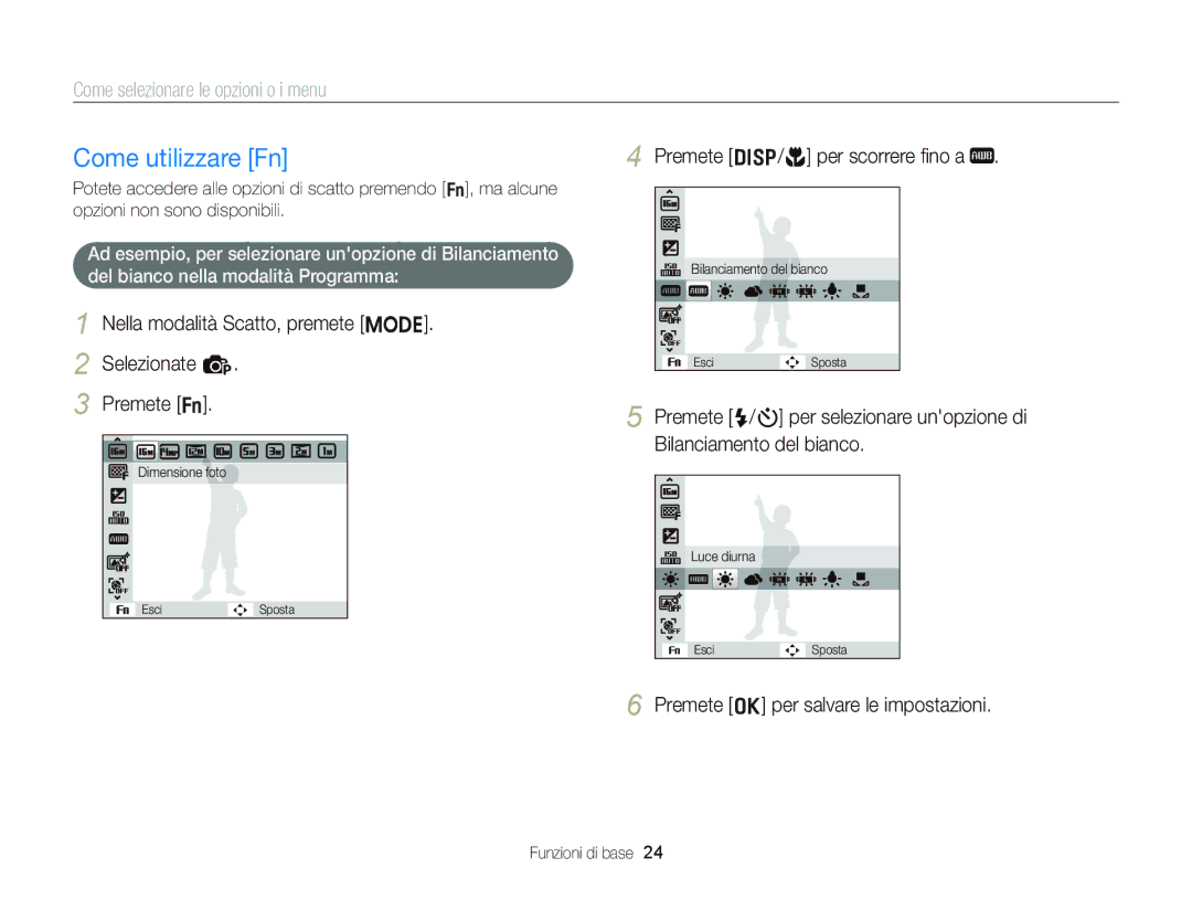 Samsung EC-ST66ZZBPPE1, EC-ST66ZZBPSE1 manual Come utilizzare Fn, Nella modalità Scatto, premete M Selezionate p Premete f 