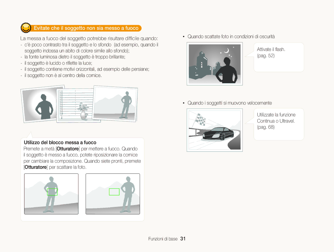 Samsung EC-ST66ZZDDSME manual Evitate che il soggetto non sia messo a fuoco, Quando i soggetti si muovono velocemente 