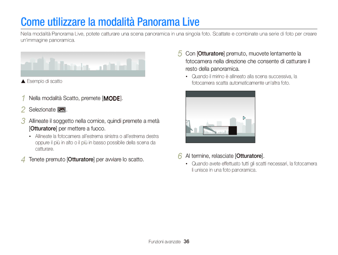 Samsung EC-ST66ZZBPPE1 manual Come utilizzare la modalità Panorama Live, Con Otturatore premuto, muovete lentamente la 