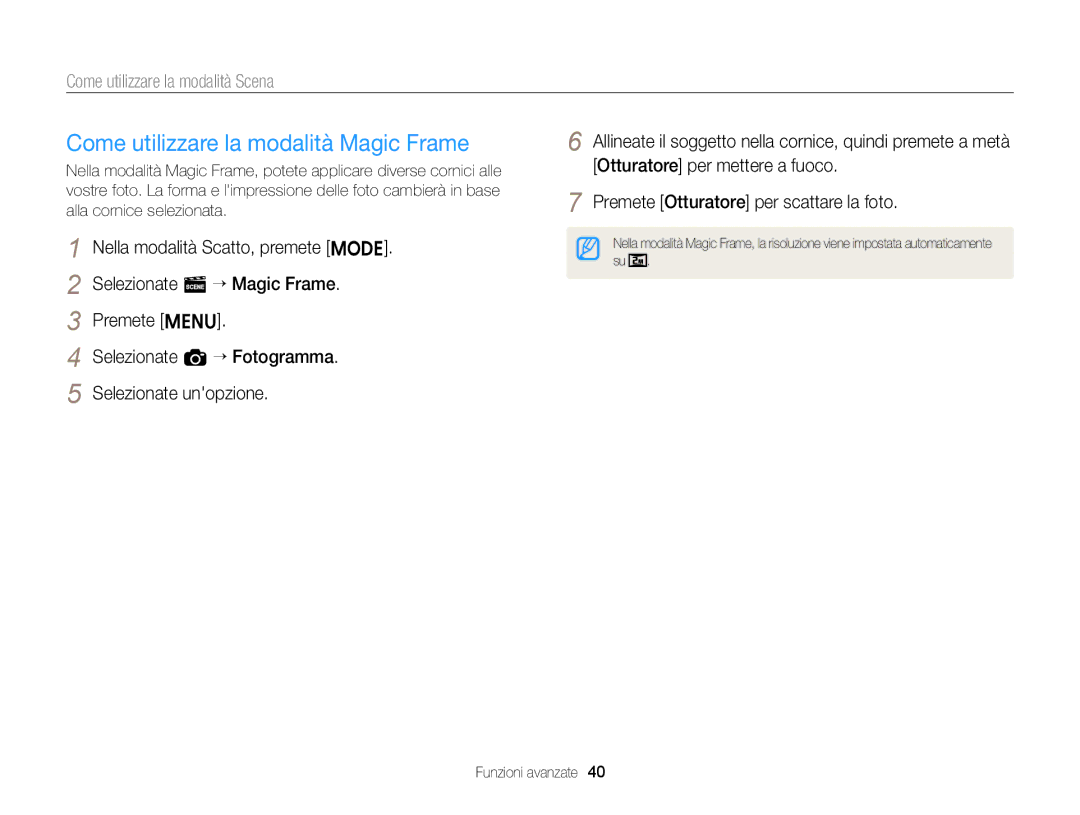 Samsung EC-ST66ZZBPUE1, EC-ST66ZZBPSE1 manual Come utilizzare la modalità Magic Frame, Come utilizzare la modalità Scena 