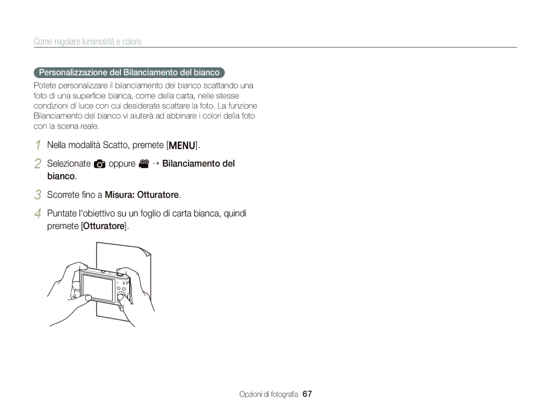 Samsung EC-ST66ZZDDSME, EC-ST66ZZBPSE1, EC-ST66ZZBPPE1, EC-ST66ZZBPBE1 manual Personalizzazione del Bilanciamento del bianco 