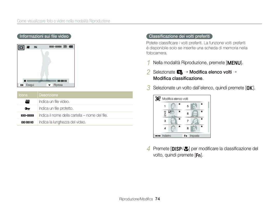 Samsung EC-ST66ZZFPSE1 manual Come visualizzare foto o video nella modalità Riproduzione, Informazioni sui ﬁle video 