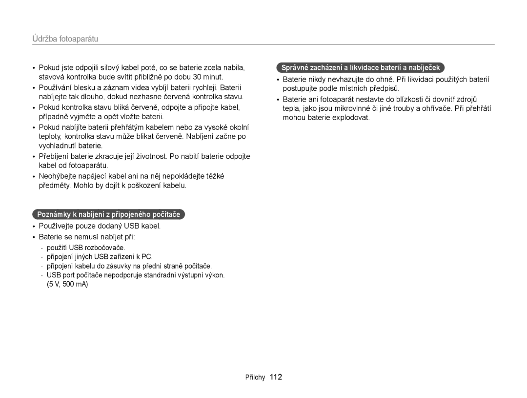 Samsung EC-ST66ZZFPBE3 manual Poznámky k nabíjení z připojeného počítače, Správné zacházení a likvidace baterií a nabíječek 