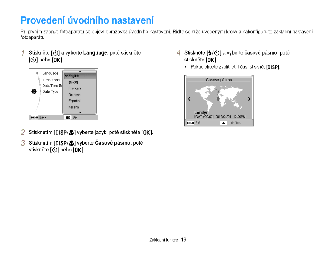 Samsung EC-ST66ZZBPSE3, EC-ST66ZZBPBE3 Provedení úvodního nastavení, Pokud chcete zvolit letní čas, stisknět D, Londýn 