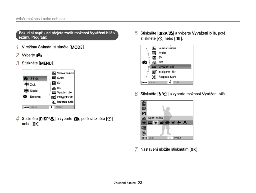 Samsung EC-ST66ZZFPSE3, EC-ST66ZZBPSE3 manual Výběr možností nebo nabídek, Režimu Snímání stiskněte M Vyberte p Stiskněte m 