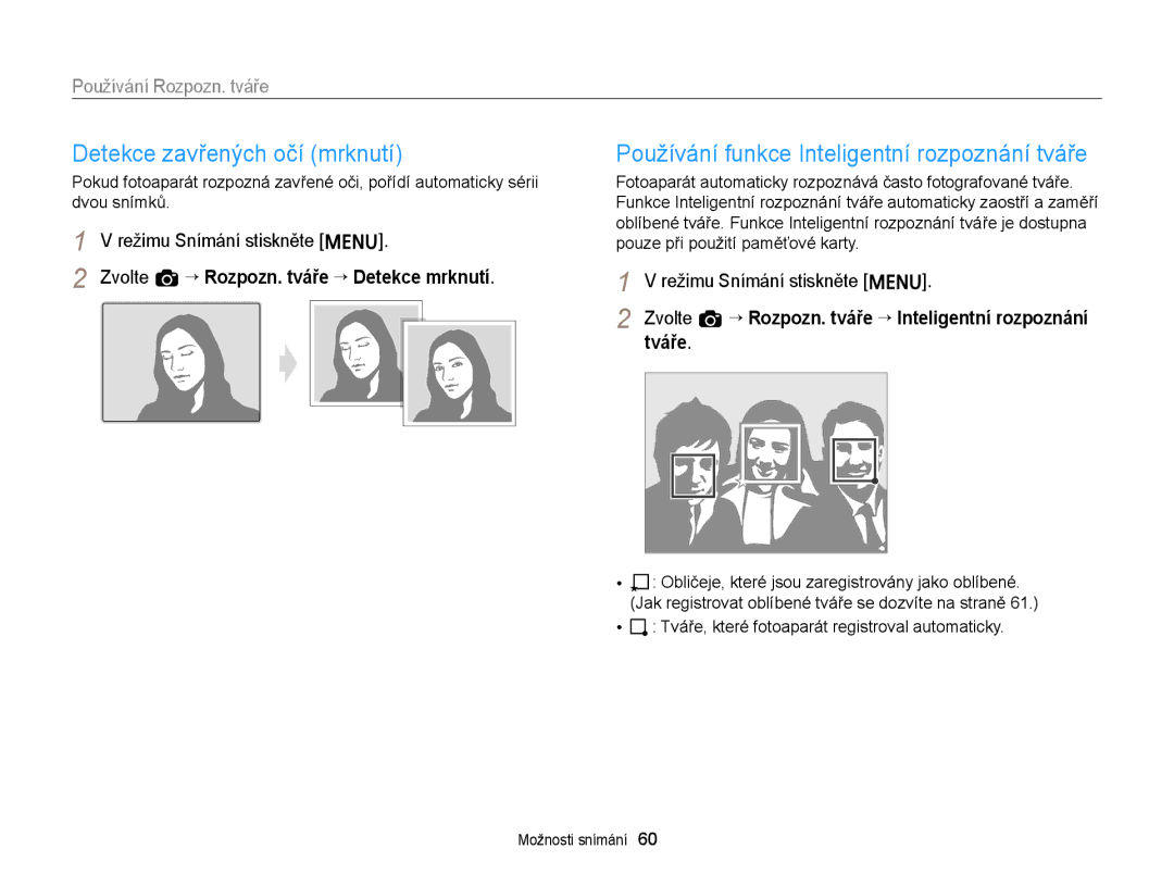 Samsung EC-ST66ZZBPBE3, EC-ST66ZZBPSE3 manual Detekce zavřených očí mrknutí, Používání funkce Inteligentní rozpoznání tváře 