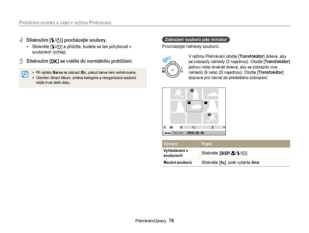 Samsung EC-ST66ZZFPRE3 manual Stisknutím F/t procházejte soubory, Stisknutím o se vrátíte do normálního prohlížení 