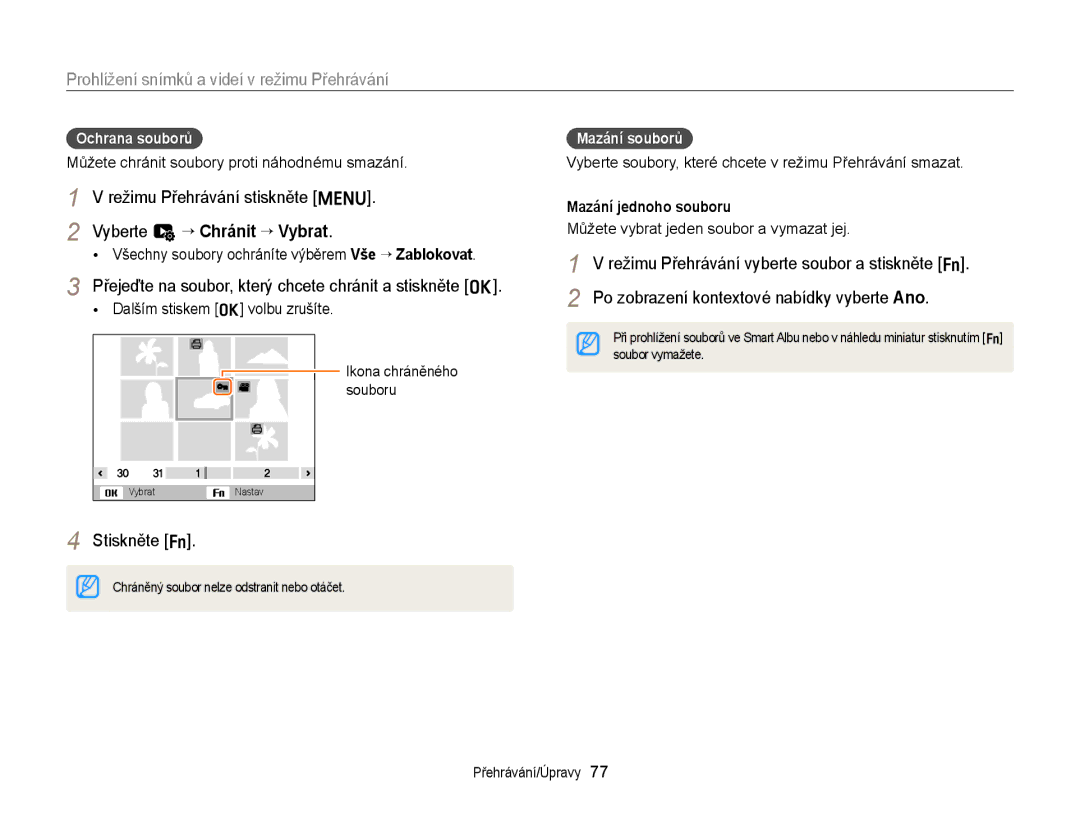 Samsung EC-ST66ZZBPUE3 manual Režimu Přehrávání stiskněte m Vyberte u “ Chránit “ Vybrat, Ochrana souborů, Mazání souborů 