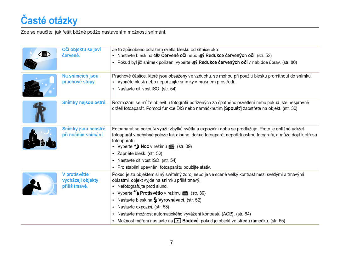 Samsung EC-ST66ZZBPUE3, EC-ST66ZZBPSE3, EC-ST66ZZBPBE3 manual Časté otázky, Červené oči nebo Redukce červených očí. str 