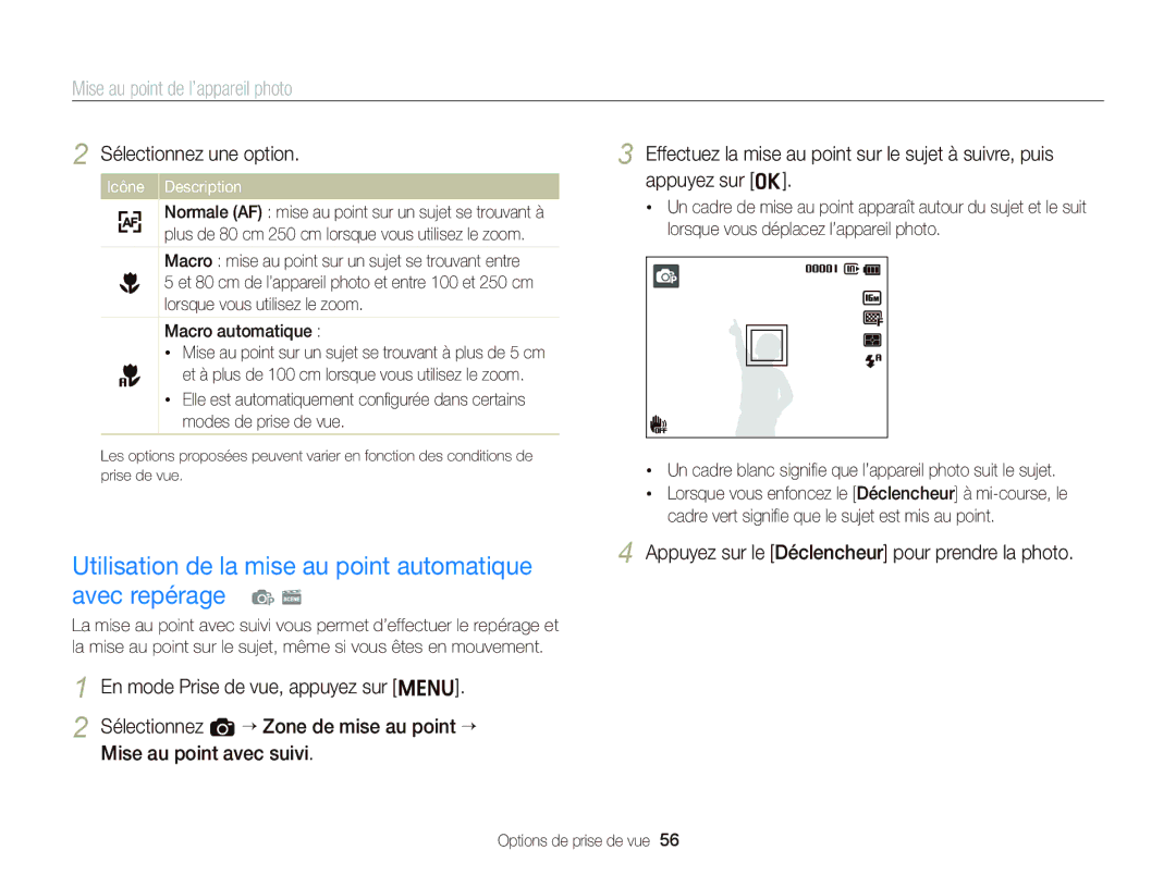 Samsung EC-ST66ZZFPBFR manual Mise au point de l’appareil photo, Un cadre blanc signiﬁe que l’appareil photo suit le sujet 