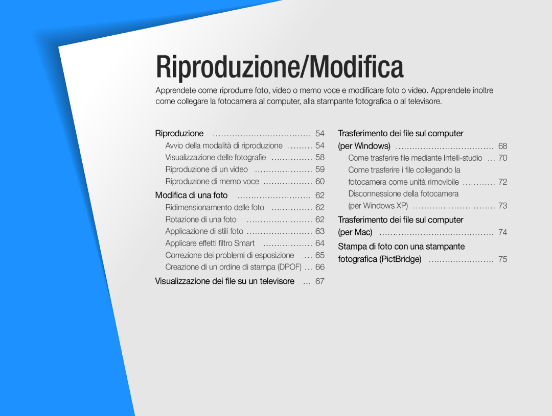 Samsung EC-ST65ZZBPBE1, EC-ST67ZZBPUE1, EC-ST65ZZBPSE1, EC-ST67ZZBPRE1, EC-ST65ZZBPUE1, EC-ST67ZZBPBE1 Riproduzione/Modifica 