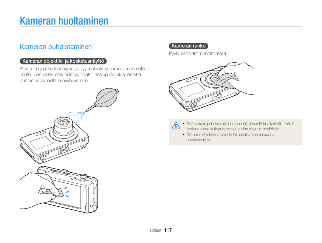 Samsung EC-ST700ZBPBE2 Kameran huoltaminen, Kameran puhdistaminen, Kameran objektiivi ja kosketusnäyttö, Kameran runko 