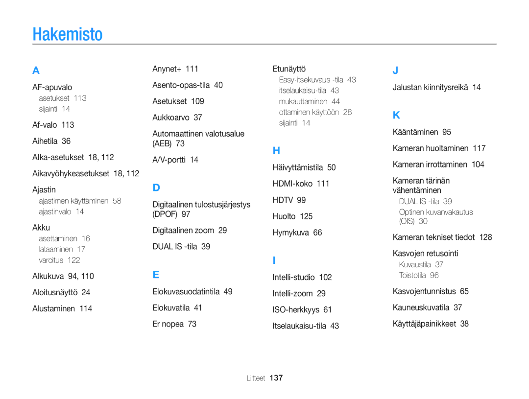 Samsung EC-ST700ZBPBE2 Hakemisto, Asetukset 113 sijainti, Ajastimen käyttäminen 58 ajastinvalo, Kuvaustila Toistotila 