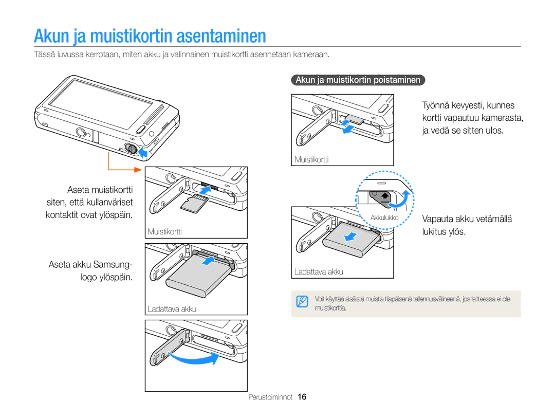 Samsung EC-ST700ZBPSE2, EC-ST700ZBPBE2 manual Akun ja muistikortin asentaminen, Akun ja muistikortin poistaminen 