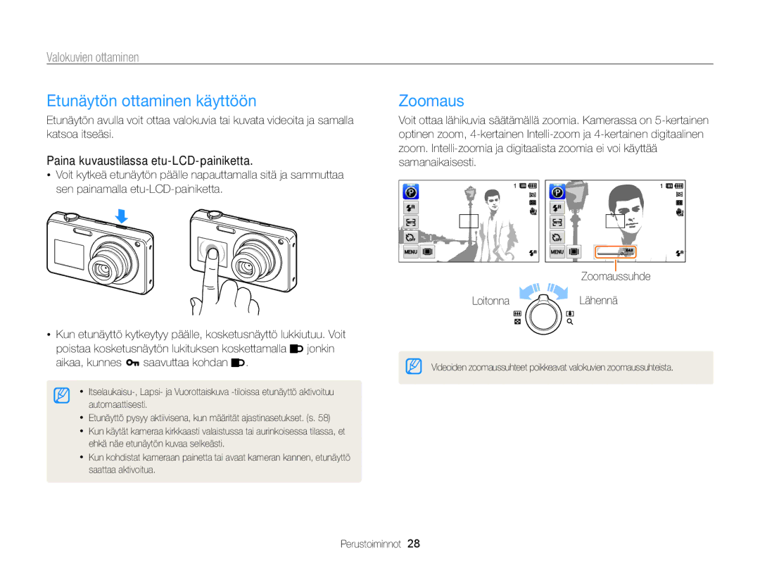 Samsung EC-ST700ZBPSE2 Etunäytön ottaminen käyttöön, Zoomaus, Valokuvien ottaminen, Paina kuvaustilassa etu-LCD-painiketta 