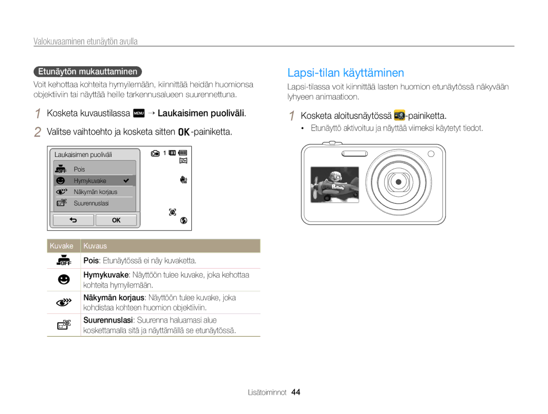 Samsung EC-ST700ZBPSE2, EC-ST700ZBPBE2 Lapsi-tilan käyttäminen, Valokuvaaminen etunäytön avulla, Etunäytön mukauttaminen 