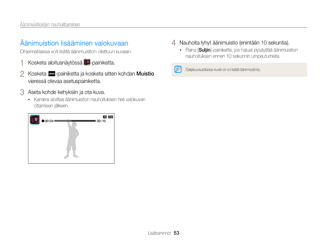 Samsung EC-ST700ZBPBE2, EC-ST700ZBPSE2 manual Äänimuistion lisääminen valokuvaan, Äänimuistioiden nauhoittaminen 