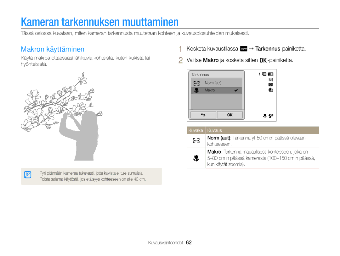 Samsung EC-ST700ZBPSE2, EC-ST700ZBPBE2 manual Kameran tarkennuksen muuttaminen, Makron käyttäminen 