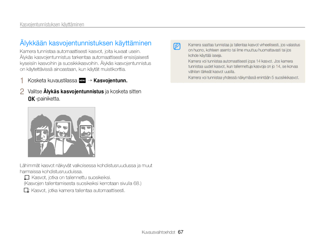 Samsung EC-ST700ZBPBE2, EC-ST700ZBPSE2 manual Älykkään kasvojentunnistuksen käyttäminen, Kasvojentunnistuksen käyttäminen 