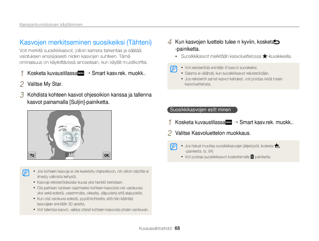 Samsung EC-ST700ZBPSE2 Kasvojen merkitseminen suosikeiksi Tähteni, Suosikkikasvot merkitään kasvoluettelossa -kuvakkeella 