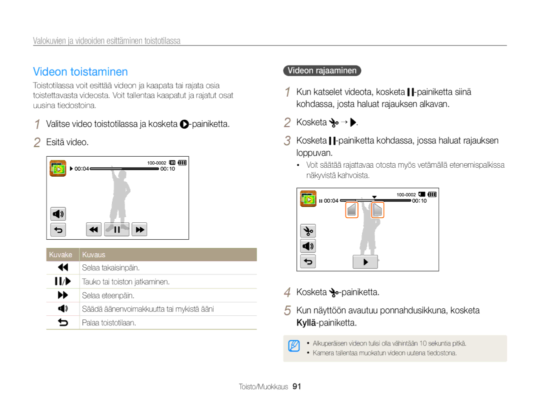 Samsung EC-ST700ZBPBE2 Videon toistaminen, Kun katselet videota, kosketa -painiketta siinä, Kosketa, Videon rajaaminen 